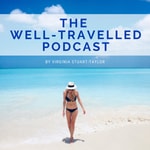 Logo of the podcast The Well-Travelled Podcast Podcast The Well-Travelled Podcast