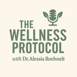 The Wellness Protocol | Unlocking Metabolic and Hormonal Health Podcast The Wellness Protocol | Unlocking Metabolic and Hormonal Health