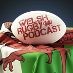 Logo of the podcast The Welsh Rugby Podcast Logo of the podcast The Welsh Rugby Podcast
