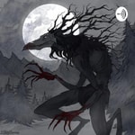 Podcast The Wendigo