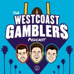 Logo of the podcast The West Coast Gamblers Podcast The West Coast Gamblers