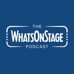 Logo of the podcast The WhatsOnStage Podcast Logo of the podcast The WhatsOnStage Podcast