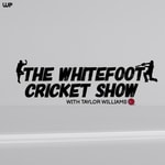 Logo of the podcast The Whitefoot Cricket Show Podcast The Whitefoot Cricket Show
