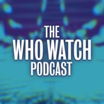 Logo of the podcast The Who Watch Podcast