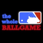 Logo of the podcast The Whole Ballgame Podcast The Whole Ballgame
