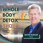 The Whole Body Detox Show The Whole Body Detox Show