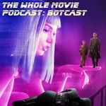 Logo of the podcast The Whole Movie Podcast Podcast The Whole Movie Podcast