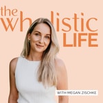 Logo of the podcast The Wholistic Life Missing podcast logo