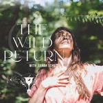 Podcast The Wild Return