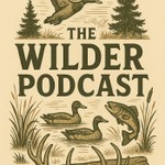 Logo of the podcast The Wilder Podcast Podcast The Wilder Podcast