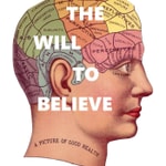 Logo of the podcast The Will to Believe Podcast The Will to Believe