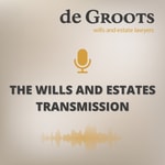 Logo of the podcast The Wills and Estates Transmission Podcast The Wills and Estates Transmission