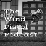 Logo of the podcast The Wind Pistol Podcast Podcast The Wind Pistol Podcast