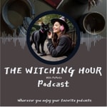 Logo of the podcast The Witching Hour with MsMerlin Podcast The Witching Hour with MsMerlin