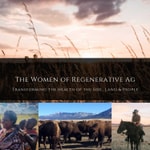 Logo of the podcast The Women of Regenerative Ag: Transforming the Health of the Soil, Land & People Podcast The Women of Regenerative Ag: Transforming the Health of the Soil, Land & People