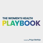 Logo of the podcast The Women’s Health Playbook Podcast The Women’s Health Playbook