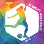Logo of the podcast The Women's Soccer Podcast Logo of the podcast The Women's Soccer Podcast