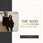 The Woo with Amber Podcast The Woo with Amber