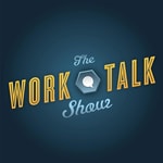 Podcast The Work Talk Show