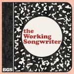 The Working Songwriter Podcast The Working Songwriter