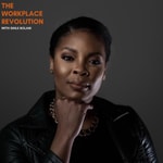 Logo of the podcast The Workplace Revolution with Sihle Bolani Podcast The Workplace Revolution with Sihle Bolani
