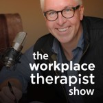 The Workplace Therapist Show Podcast The Workplace Therapist Show