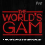 The World’s GAM - A Major League Soccer Podcast The World’s GAM - A Major League Soccer Podcast