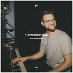The Worship Keys Podcast Podcast The Worship Keys Podcast