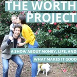 The Worth Project Podcast Podcast The Worth Project Podcast
