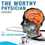 The Worthy Physician 