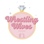 Logo of the podcast The Wrestling Wives Podcast Podcast The Wrestling Wives Podcast