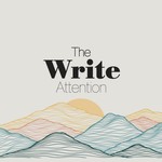 The Write Attention Podcast Podcast The Write Attention Podcast