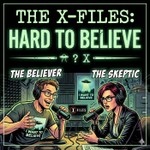 Logo of the podcast The X-Files: Hard to Believe Podcast The X-Files: Hard to Believe