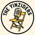 Logo of the podcast The Yinziders Podcast The Yinziders