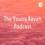 Logo of the podcast The Young Bayan Podcast Podcast The Young Bayan Podcast