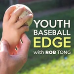 Logo of the podcast The Youth Baseball Edge Podcast with Rob Tong: Coaching | Drills | Strategy Podcast The Youth Baseball Edge Podcast with Rob Tong: Coaching | Drills | Strategy