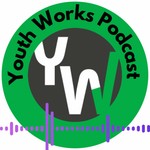 Logo of the podcast The Youth Works Podcast Podcast The Youth Works Podcast