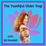 The Youthful Older Yogi Podcast The Youthful Older Yogi