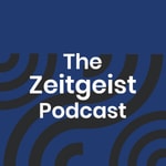 Logo of the podcast The Zeitgeist Podcast The Zeitgeist