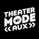 Logo of the podcast Theater Mode AUX Podcast Theater Mode AUX