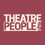 Logo of the podcast Theatre People Podcast Theatre People