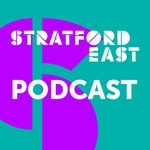 Logo of the podcast Theatre Royal Stratford East Podcast Theatre Royal Stratford East