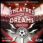 Logo of the podcast Theatres of Dreams - a football podcast Podcast Theatres of Dreams - a football podcast