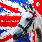 Logo of the podcast TheHorseFeedUK Podcast TheHorseFeedUK