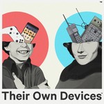 Their Own Devices Podcast Their Own Devices