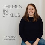 Logo of the podcast Themen im Zyklus Podcast Themen im Zyklus