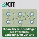 Logo of the podcast Theoretische Grundlagen der Informatik, Vorlesung, WS16/17 Podcast Theoretische Grundlagen der Informatik, Vorlesung, WS16/17