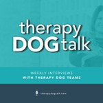 Therapy Dog Talk Podcast Therapy Dog Talk