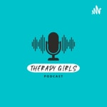 Logo of the podcast Therapy Girls Podcast Therapy Girls
