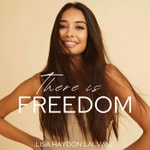 Logo of the podcast There Is Freedom Podcast There Is Freedom